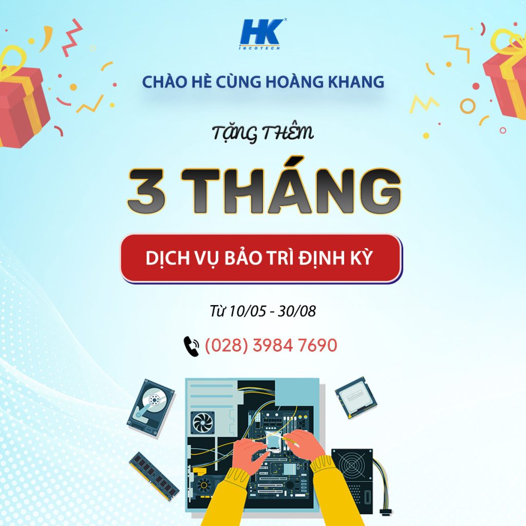 chương trình khuyến mãi đặc biệt: Tặng ngay 3 tháng sử dụng khi đăng ký gói bảo trì định kỳ.