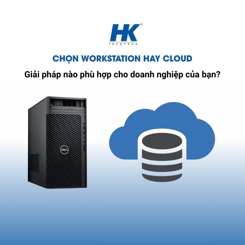 So sánh chi tiết giữa Workstation và Cloud để giúp doanh nghiệp lựa chọn mô hình phù hợp. Hoàng Khang Incotech – đơn vị tư vấn và triển khai hạ tầng CNTT chuyên nghiệp cho doanh nghiệp.